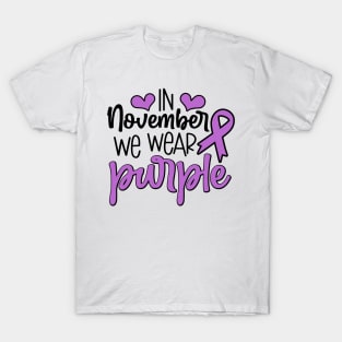 In November We Wear Purple T-Shirt